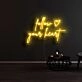 Follow Your Heart Neon Sign