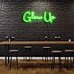 Glow Up Neon Sign