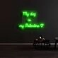 My Dog Is My Valentine Neon Sign
