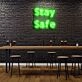 Stay Safe Neon Sign