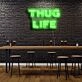 Thug Life Neon Sign