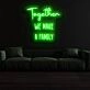 Together We Make A Family Neon Sign