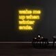 Wake Me Up When Winter Ends Neon Sign