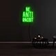 Be Anti Racist Neon Sign
