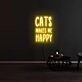 Cats Make Me Happy Neon Sign