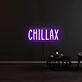 Chillax Neon Sign