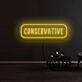 Conservative Neon Sign