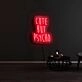Cute But Psycho Neon Sign