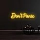 Dont Panic Neon Sign