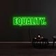 Equality Neon Sign