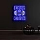 Excuses Dont Burn Calories Neon Sign