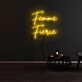 Femme Fierce Neon Sign
