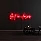 Get In Closer Neon Sign