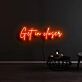 Get In Closer Neon Sign