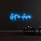 Get In Closer Neon Sign