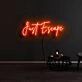 Just Escape Neon Sign