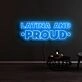 Latina And Proud Neon Sign