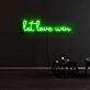 Let Love Win Neon Sign