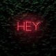 Hey LED Neon Sign