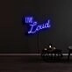 Live Loud Neon Sign