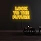 Look To The Future 1 Neon Sign