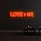 Love Hate Neon Sign