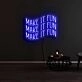 Make It Fun Neon Sign