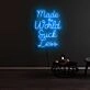 Make The World Suck Less Neon Sign