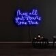 May All Your Dreams Come True Neon Sign