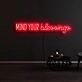 Mind Your Blessings Neon Sign