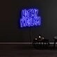Not My Problem Neon Sign