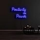 Positivity Is Power Neon Sign