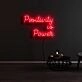 Positivity Is Power Neon Sign