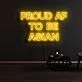 Proud Af To Be Asian Neon Sign