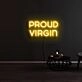 Proud Virgin Neon Sign