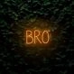 Bro LED Neon Sign