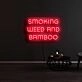 Smoking Weed And Bamboo Neon Sign