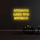 Smoking Weed And Bamboo Neon Sign