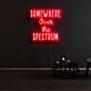 Somewhere Over The Spectrum Neon Sign