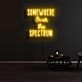 Somewhere Over The Spectrum Neon Sign