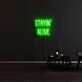 Stayin Alive Neon Sign