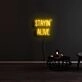 Stayin Alive Neon Sign