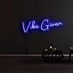 Vibe Giver Neon Sign