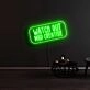 Watch Out Mad Creative Neon Sign
