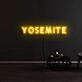 Yosemite Neon Sign