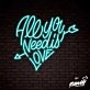 All You Need Is Love Lettering Neon Sign