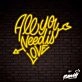 All You Need Is Love Lettering Neon Sign