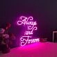 Always And Forever Neon Sign