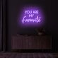 You Are My Favorite LED Neon Sign