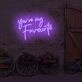 You are my favorite LED neon sign
